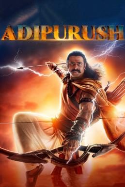 Adipurush (2023) บรรยายไทย